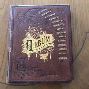 HILL'S ALBUM OF BIOGRAPHY AND ART Published in 1882